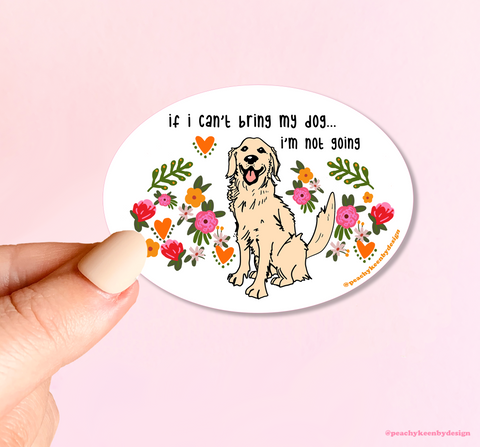 STICKER Can I Bring My Dog