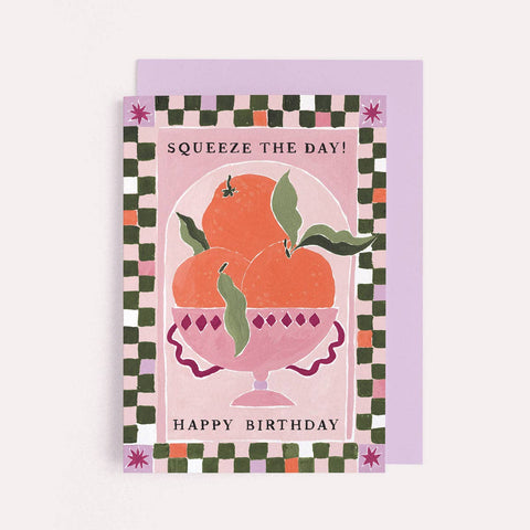 Squeeze The Day Oranges Card | Pun Birthday Cards