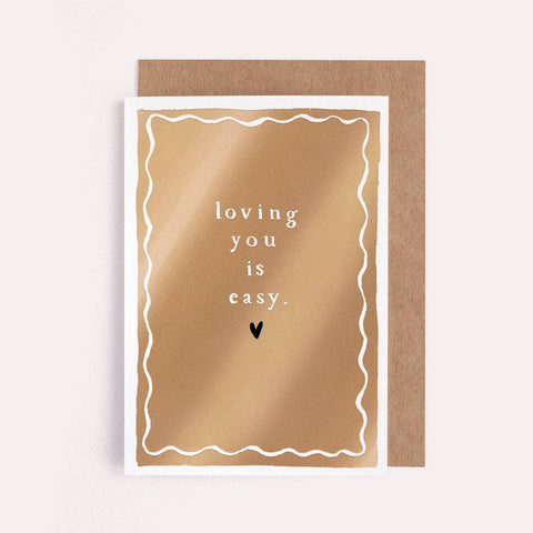 Loving You Is Easy Card